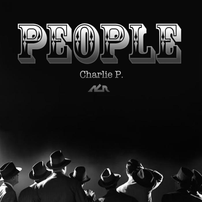 CHARLIE P - People