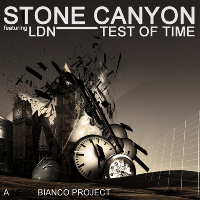 STONE CANYON feat LDN - Test Of Time