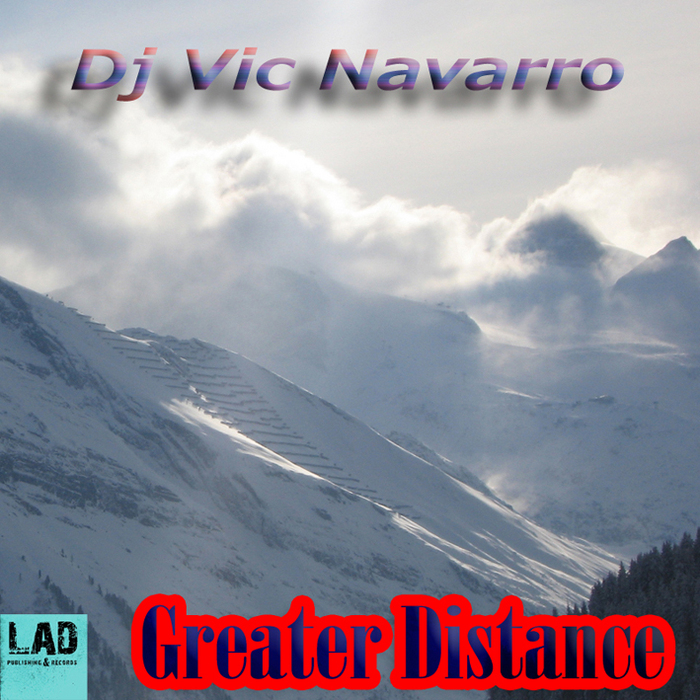 DJ VIC NAVARRO - A Greater Distance
