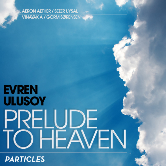 ULUSOY, Evren - Prelude To Heaven