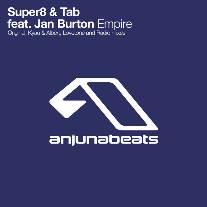 SUPER8 & TAB feat JAN BURTON - Empire