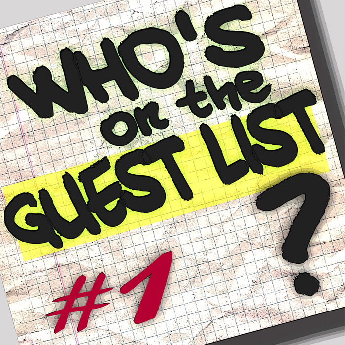 VARIOUS - Who's On The Guest List? Volume 1