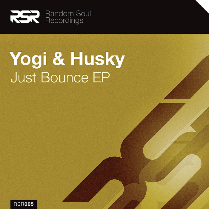 YOGI & HUSKY - Just Bounce EP