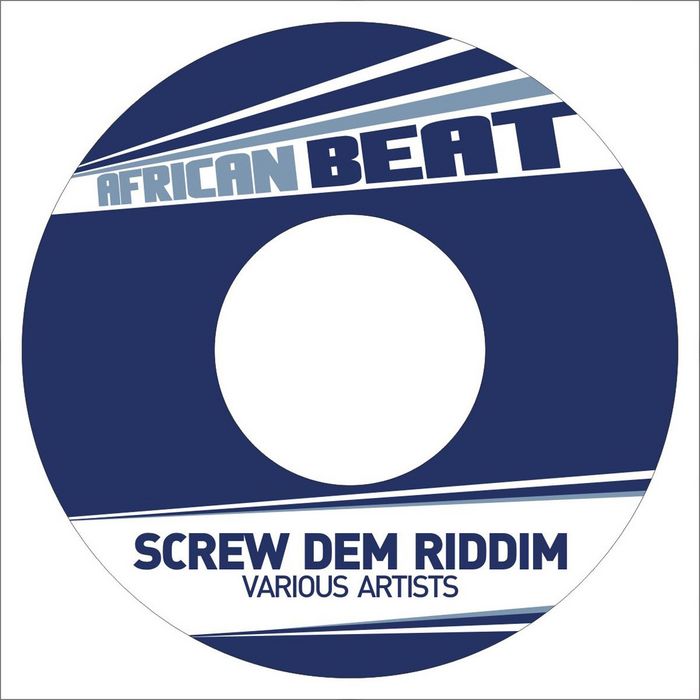 VARIOUS - Screw Dem Riddim