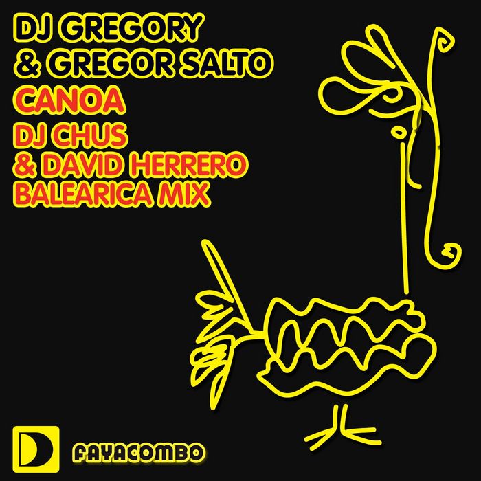 DJ GREGORY/GREGOR SALTO - Canoa