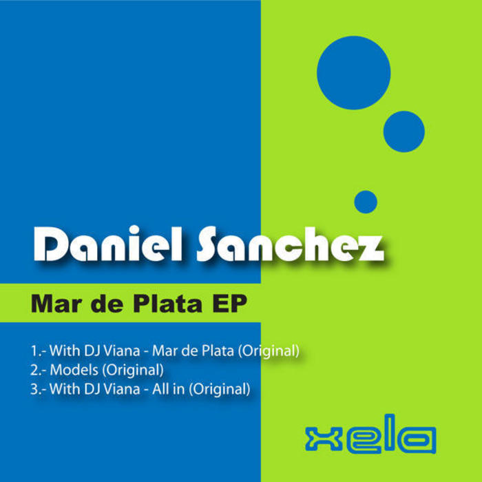 SANCHEZ, Daniel/DJ VIANA - Mar De Plata EP