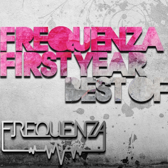 VARIOUS - Frequenza First Year: Best Of