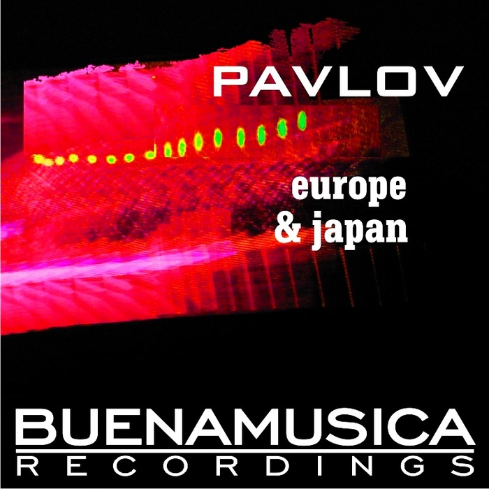 PAVLOV - Europe & Japan
