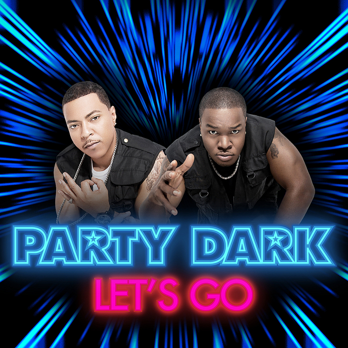 PARTY DARK - Let's Go EP