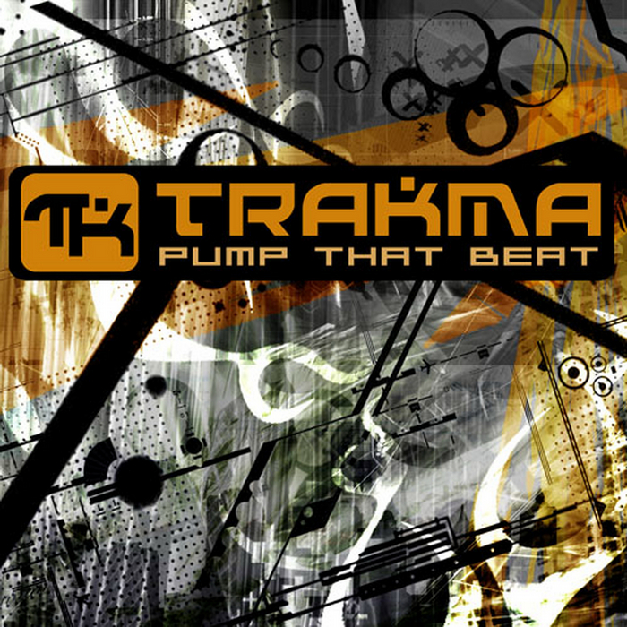 DJ TRAKMA - Pump That Beat