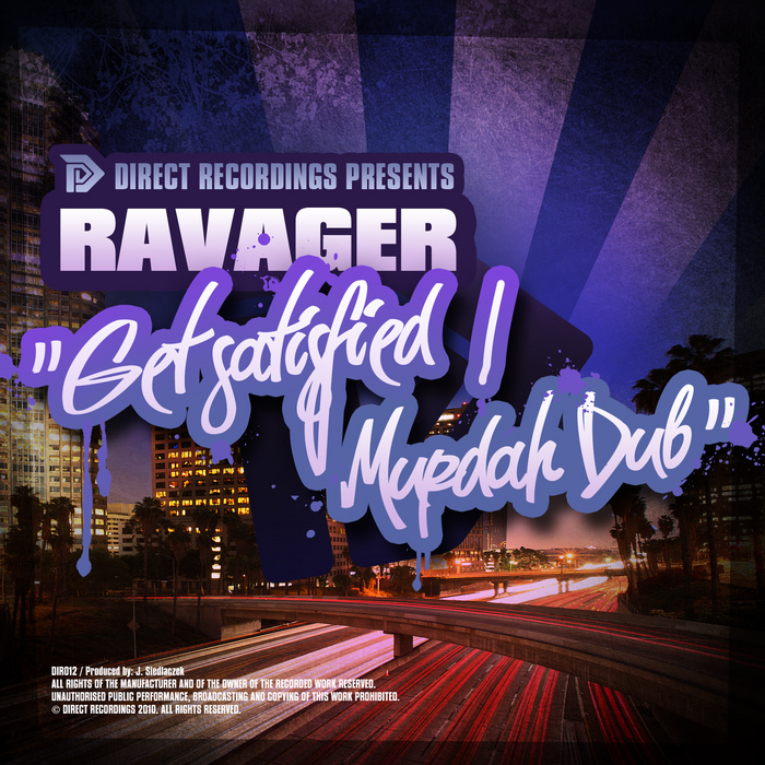 RAVAGER - Get Satisfied/Murdah Dub
