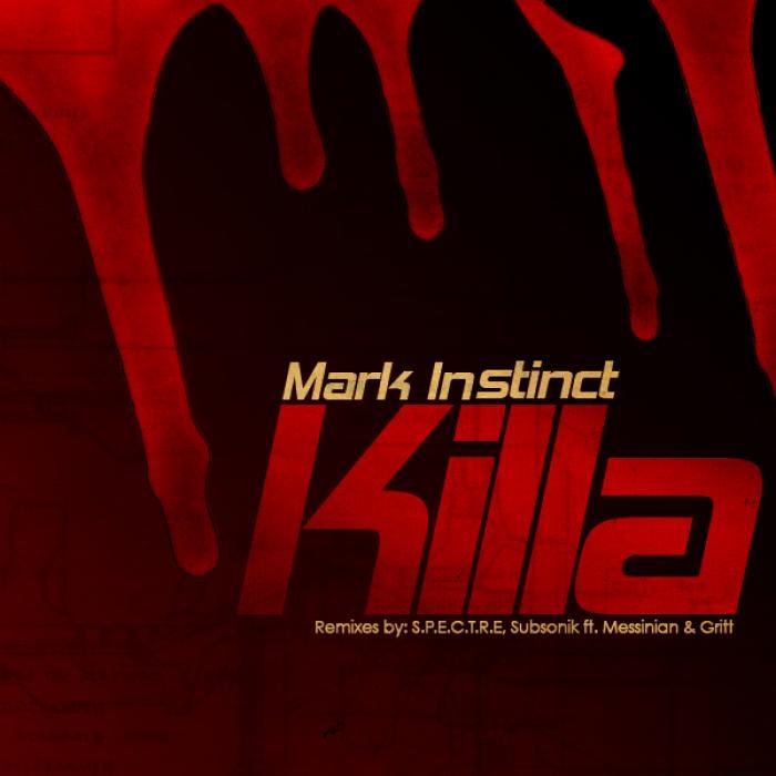 Killa by Mark Instinct on MP3, WAV, FLAC, AIFF & ALAC at Juno Download