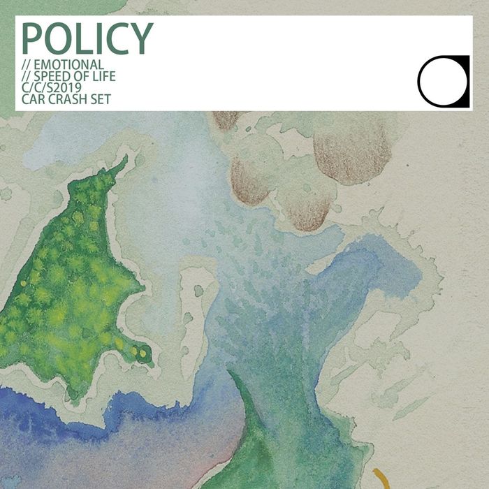 POLICY - Emotional/Speed Of Life