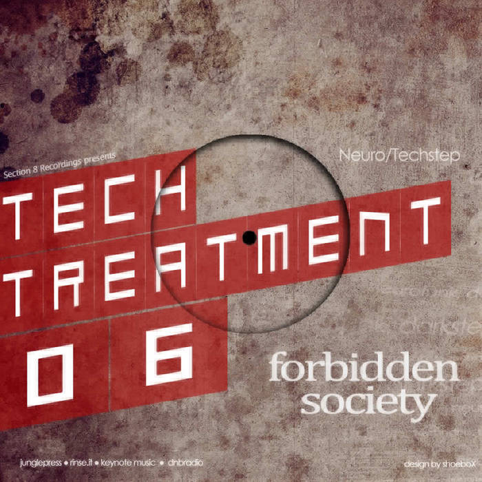 FORBIDDEN SOCIETY - Tech Treatment 6: Forbidden Society