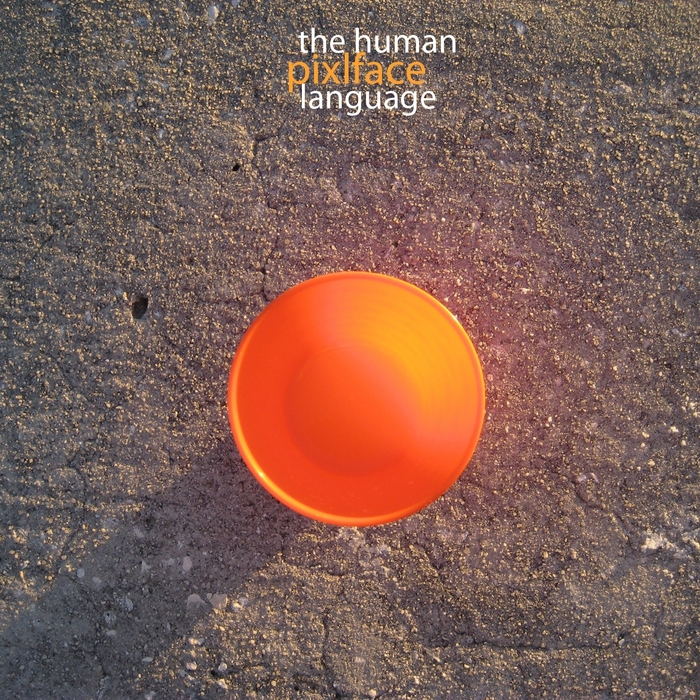 PIXLFACE - The Human Language