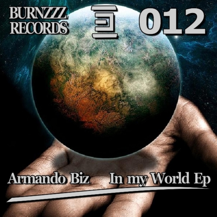 ARMANDO BIZ - In My World EP