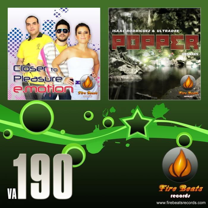 E MOTION/DANNII/ISAAC RODRIGUEZ/ULTRADEE - VA Fire Beats 190