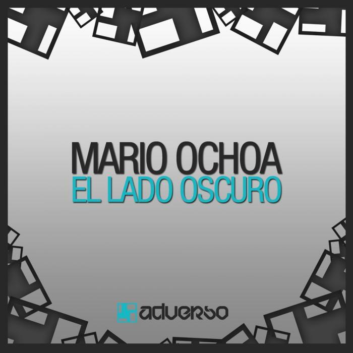 OCHOA, Mario - El Lado Oscuro