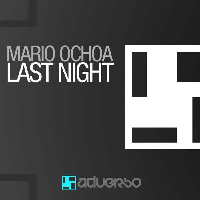 OCHOA, Mario - Last Night
