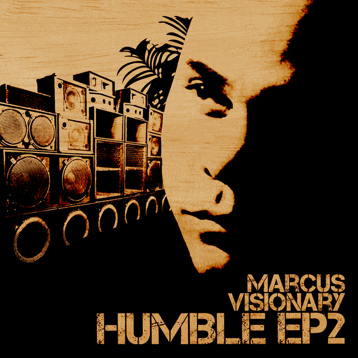 VISIONARY, Marcus - Humble EP 2