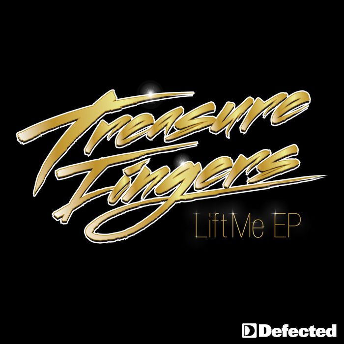 TREASURE FINGERS - Lift Me EP