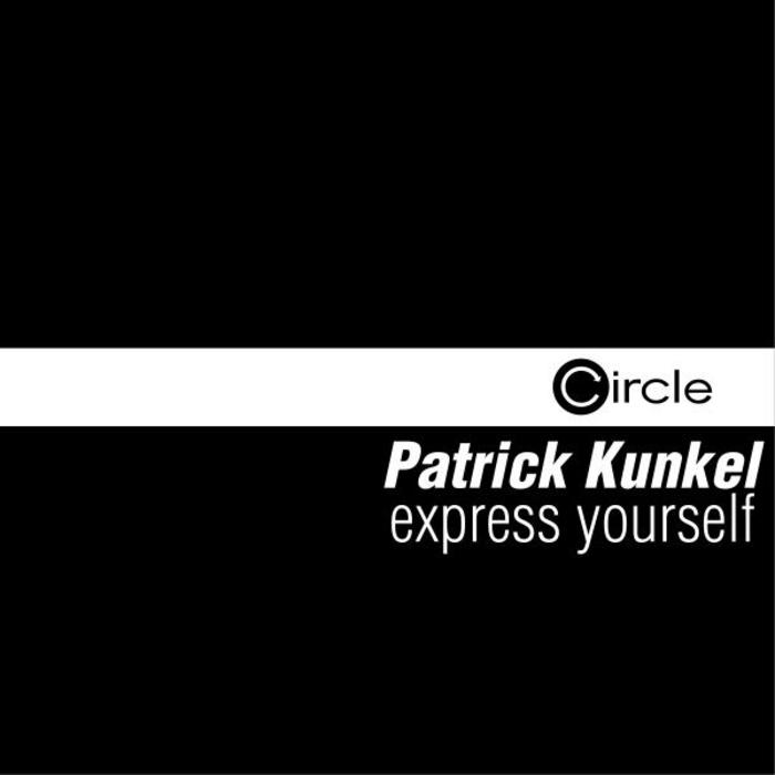 KUNKEL, Patrick - Express Yourself