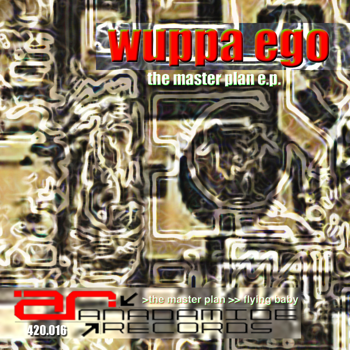 WUPPA EGO - The Master Plan EP