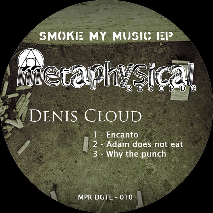CLOUD, Denis - Smoke My Music EP