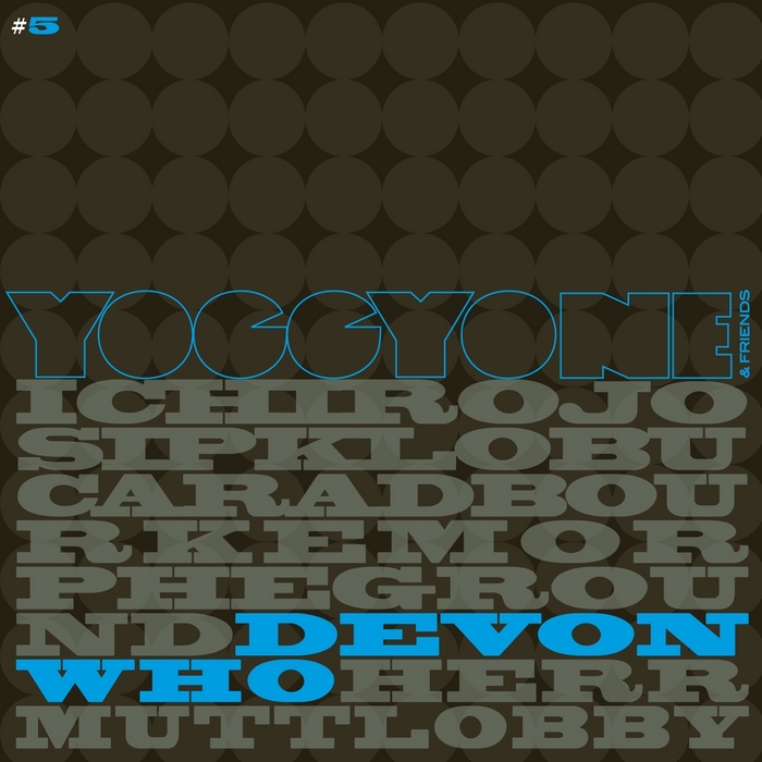YOGGYONE/DEVONWHO - Yoggyone & Friends 5