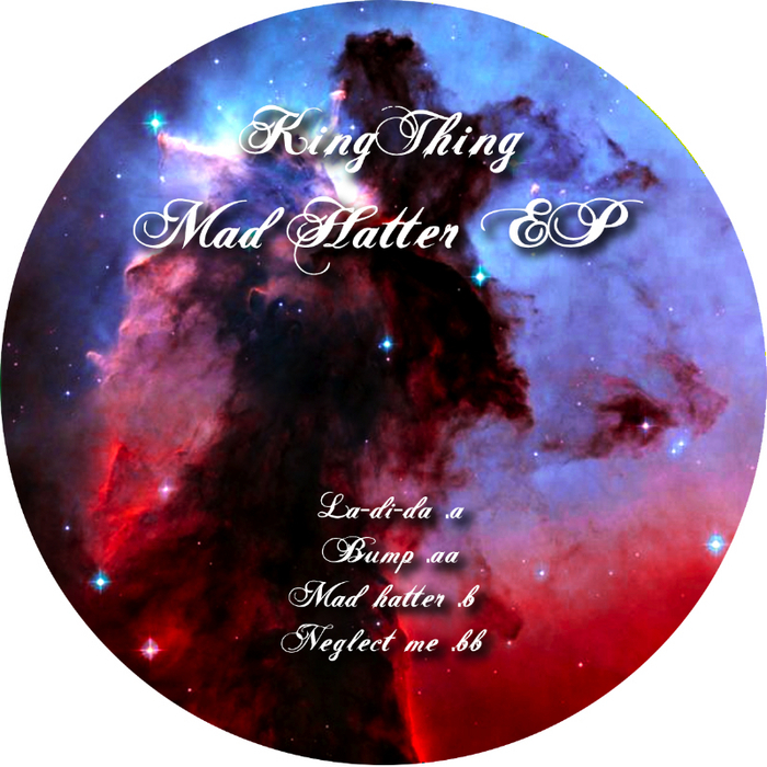 KINGTHING - Mad Hatter EP