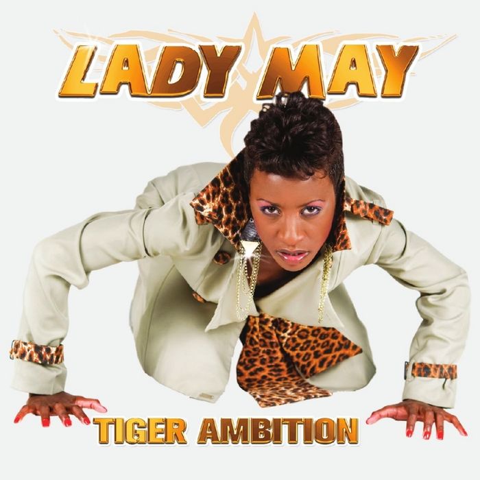 LADY MAY - Tiger Ambition