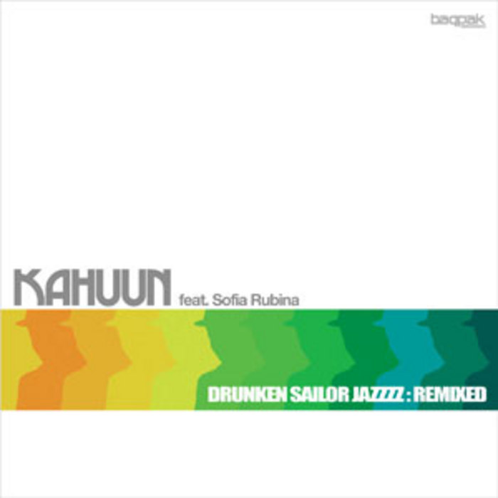 KAHUUN feat SOFIA RUBINA - Drunken Sailor Jazzzz (remixed)