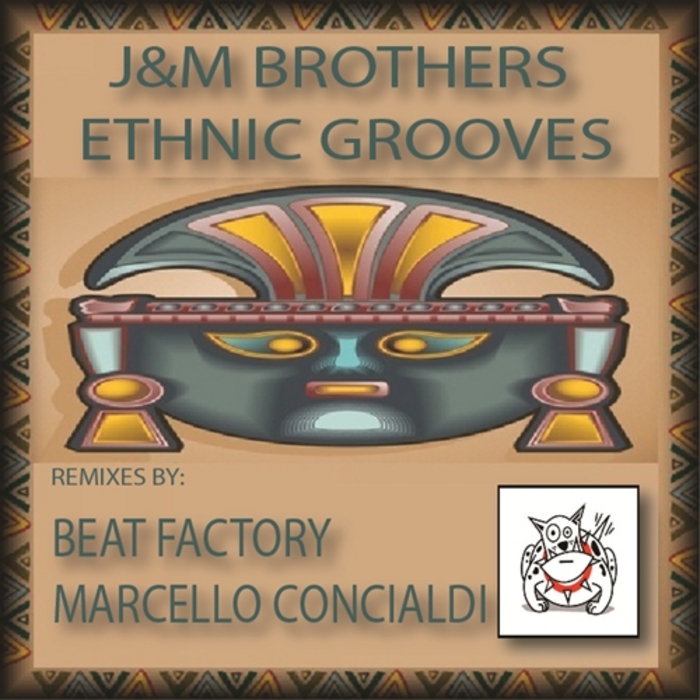 J&M BROTHERS - Ethnic Grooves