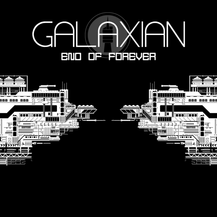 GALAXIAN - End Of Forever