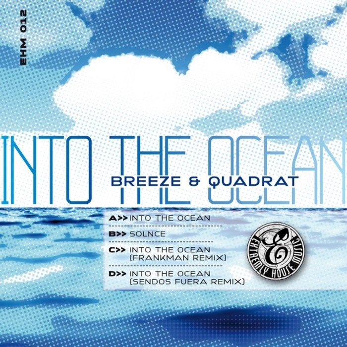 BREEZE & QUADRAT - In The Ocean EP