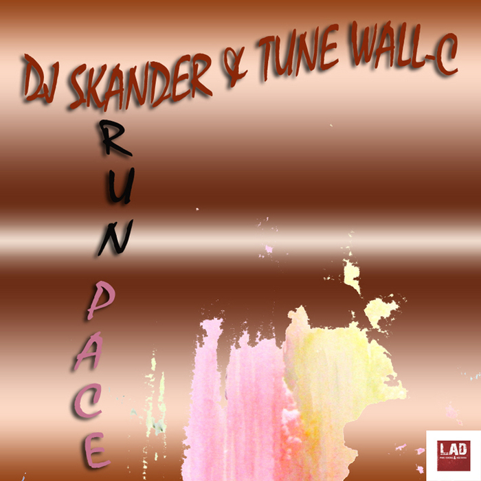 DJ SKANDER & TUNE WALL C - Run Pace