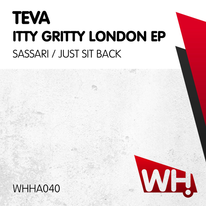 TEVA - Itty Gritty London EP