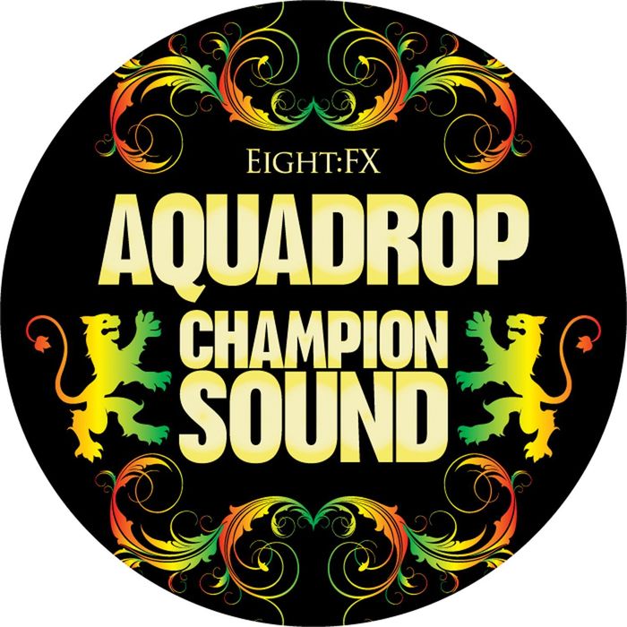 AQUADROP - Champion Sound
