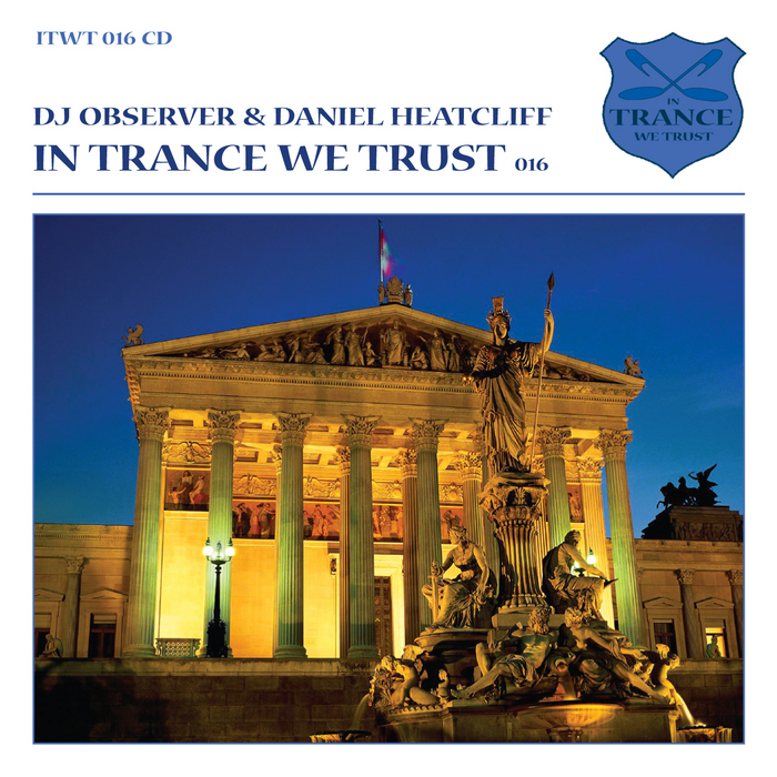DJ OBSERVER & DANIEL HEATCLIFF/VARIOUS - In Trance We Trust: Vol 16