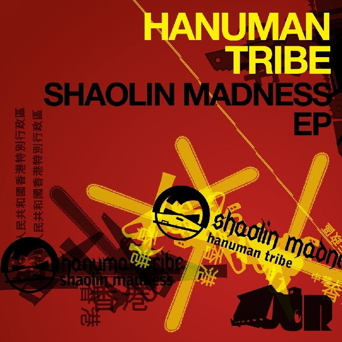 HANUMAN TRIBE - Shaolin Madness EP
