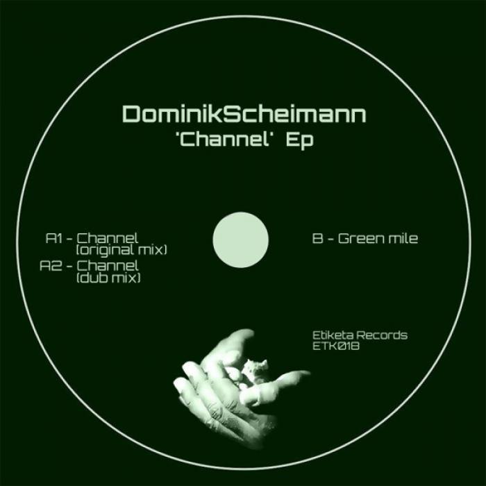 SCHEIMANN, Dominik - Channel EP