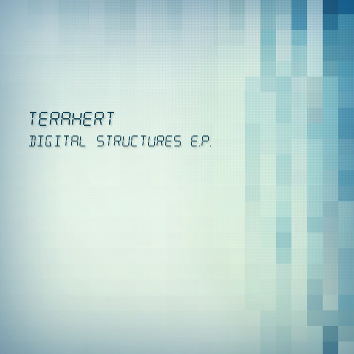 TERAHERT - Digital Structures EP
