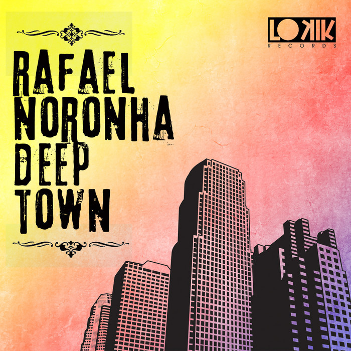NORONHA, Rafael - Deep Town
