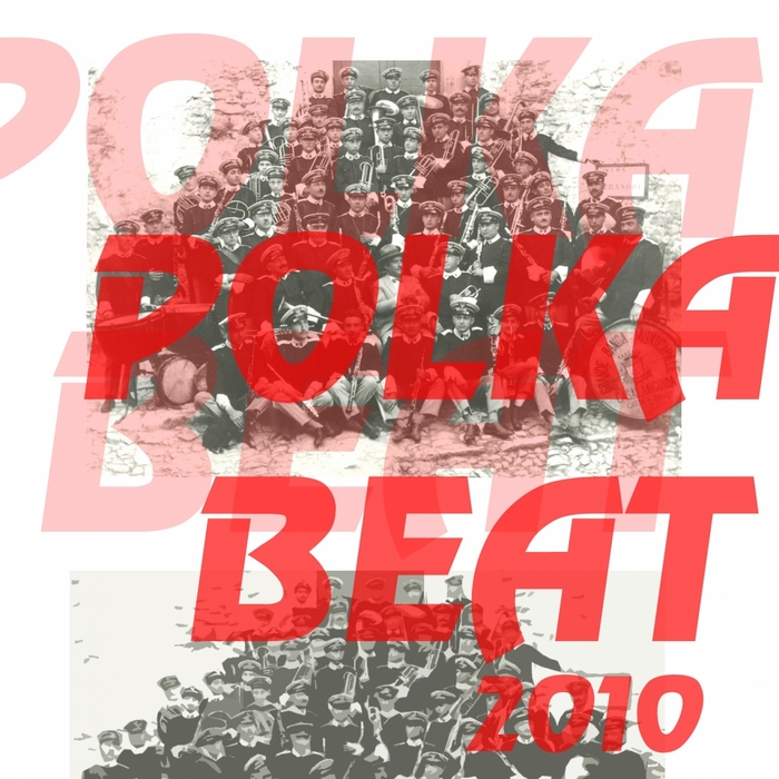 Polka Beat 2010 by Andrew See/Julian Life on MP3, WAV, FLAC, AIFF