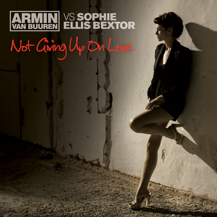 VAN BUUREN, Armin vs SOPHIE ELLIS BEXTOR - Not Giving Up On Love