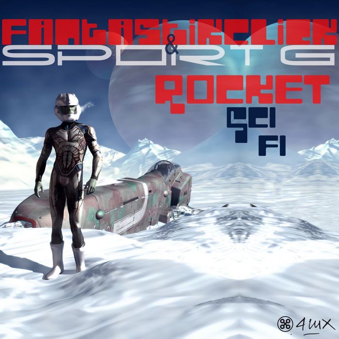 FANTASTIKCLICK & SPORT G - Rocket Sci Fi