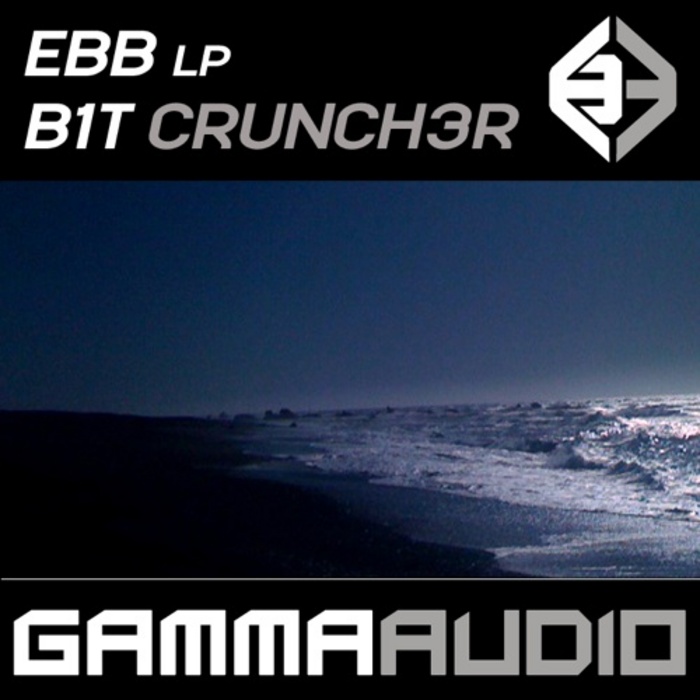 B1T CRUNCH3R/GRAVITY/KING SLAFF/PHONETIC SYSTEM - Ebb LP