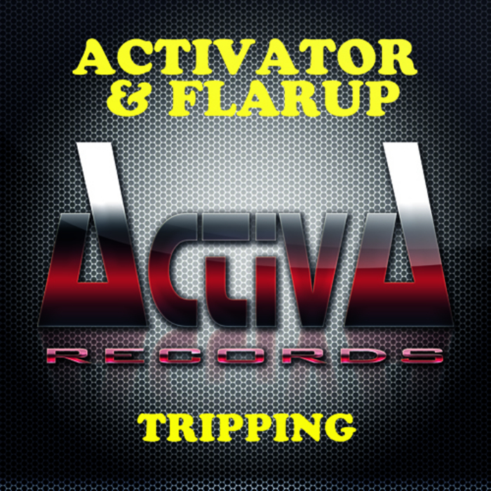 ACTIVATOR/FLARUP - Tripping