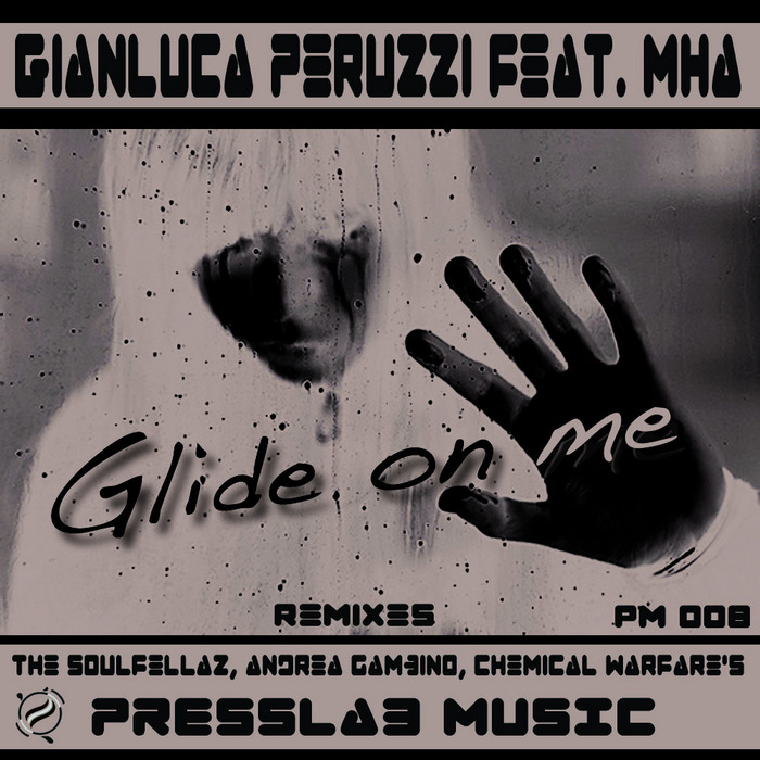 PERUZZI, Gianluca - Glide On Me