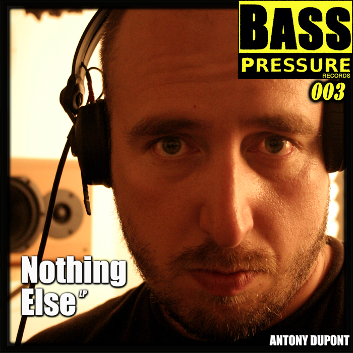 DUPONT, Antony - Nothing Else LP